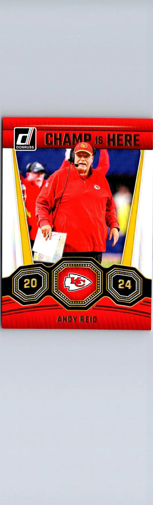 2024 Donruss #20 Andy Reid Champ is Here