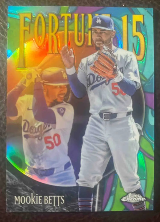 2025 Topps Baseball Chrome Mookie Betts Fortune 15 #F15-5 Los Angeles Dodgers