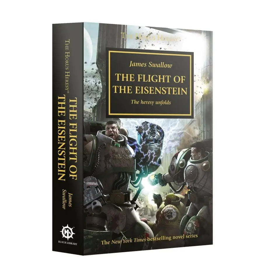 The Flight of the Eisenstein: The Horus Heresy Book 4 (Paperback) [Warhammer 40k]